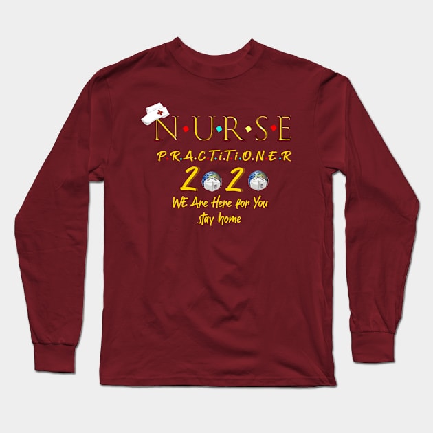 Nurse practitioner 2020 Long Sleeve T-Shirt by ClothesLine